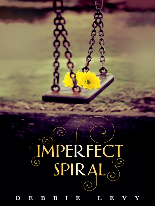 Title details for Imperfect Spiral by Debbie Levy - Available